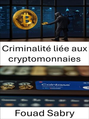 cover image of Criminalité liée aux cryptomonnaies
